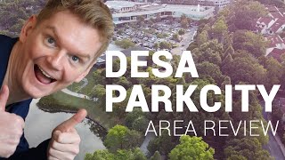 Desa Parkcity Kuala Lumpur Malaysia  Area Review 01 Property [upl. by Notsuoh]