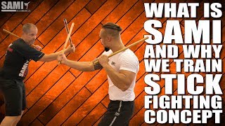 What is SAMI and why we train Stick Fighting Concept Short intro from our Instructor course [upl. by Hanover]