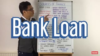 Bank Loan  Sources of Finance [upl. by Junieta]