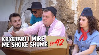 Kryetari i Mire Me Shoke Shume  Episodi 42 [upl. by Rednal]