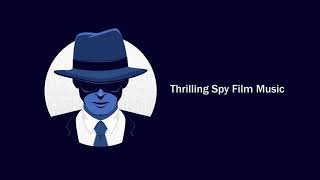 Undercover me Full mix  Thrilling Spy Background music for Film Royalty Free Music [upl. by Leis590]