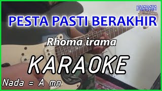 PESTA PASTI BERAKHIR  Rhoma irama  KARAOKE COVER Pa800 [upl. by Buck]