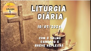 10072024 – Liturgia Diária – Quartafeira da 14ª Semana do Tempo Comum  Ano B [upl. by Ettezzus]