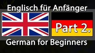 Englisch lernen  Deutsch lernen  750 Sätze für Anfänger Teil 2 [upl. by Angid549]