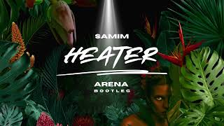 SamimHeaterArena Bootleg [upl. by Cad]