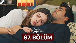 Yalı Çapkını 67 Bölüm [upl. by Issac]