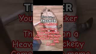 Thicker than snicker [upl. by Althea]