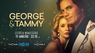 George amp Tammy T1  Estreia 11 Janeiro 2210  TVCine EMOTION [upl. by Ayiotal]