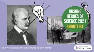 Ignaz Semmelweis Unsung Heroes of Science 2021 [upl. by Afital58]