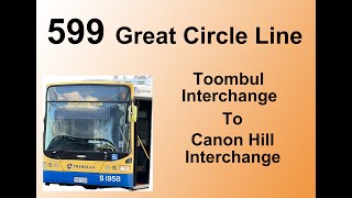 Brisbane Bus 599 GCL Toombul  Cannon Hill [upl. by Giacamo670]