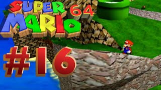 Lets play Super Mario 64 part 16 [upl. by Annabelle27]