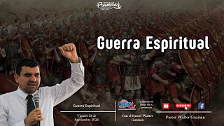 En Vivo  Servicio de Guerra Espiritual 13 de Septiembre de 2024  Pastor Walter Guzmán [upl. by Loyce]