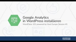 Google Analytics in WordPress installieren  Unser 101 WordPress Tutorial [upl. by Nonnahs]