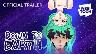 Down To Earth Official Trailer  WEBTOON [upl. by Adiene]