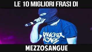 MEZZOSANGUE  LE SUE 10 MIGLIORI FRASI [upl. by Nosrak76]