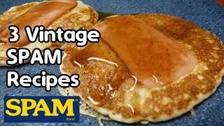 3 Old Ways to Enjoy SPAM Vintage SPAM Recipes from the 1940s 50s and 60s [upl. by Stets]