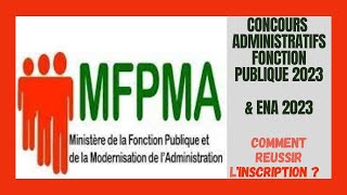 Inscriptions En ligne Aux Concours Administratifs De La Fonction Publique amp Concours De LENA 2023 [upl. by Kowal]