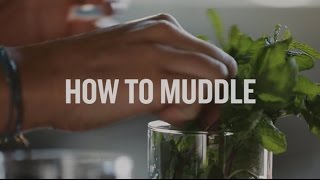 Cocktail Basics How to Muddle [upl. by Nawuj]