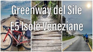 Ciclovie Greenway del Sile TrevisoJesolo e la E5 Isole VenezianeChioggia Spettacolo Tappa 1 di 2 [upl. by Juanita]