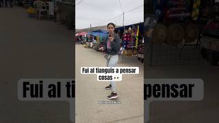 Fui al tianguis a pensar cosas mercadito bazar sobreruedas tianguis [upl. by Noland]