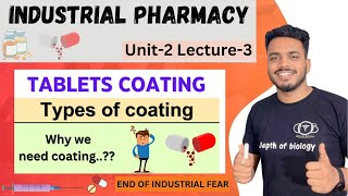 Tablets coating  types of coating  Advantages of coating  tablets coating industrial pharmacy [upl. by Alisa]