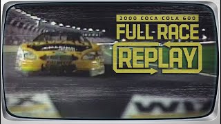 2000 CocaCola 600 Charlotte Motor Speedway Classic NASCAR Full Race Replay  NASCAR Cup Series [upl. by Aleel]