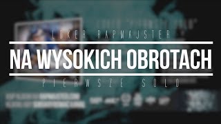 3 Loker Rapmajster  Na Wysokich Obrotach feat Mejek FTK  Official Audio [upl. by Akimahs]