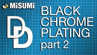 Black Chrome Plating Process Pt 2  Design On Demand  MISUMI USA [upl. by Behka]