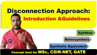 Retrosynthesis amp Disconnection Approach Guidelines for disconnections [upl. by Hakim]