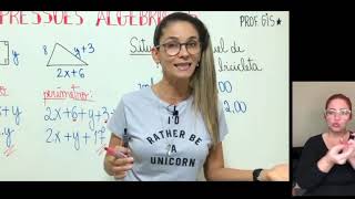 Aula de Matemática  EXPRESSÕES ALGÉBRICAS com a Prof Gis em Libras [upl. by Nnyloj]