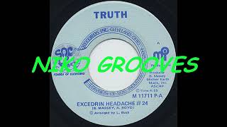 Truth – Excedrin Headache 24 45 RPM 1976 [upl. by Lyrak289]