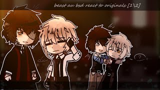 beast bsd au react to origatsushi and origdazai tenti [upl. by Llerud671]