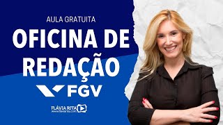 Aula de Português FGV  PERFIL DA BANCA  REDAÇÃO  Profª Flávia Rita [upl. by Wenoa182]