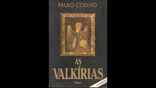 As Valkírias Paulo Coelho Audiobook Áudio Livro Completo [upl. by Ardenia546]