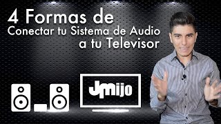 4 Formas de Conectar tu Sistema de Audio a tu TV [upl. by Shute]