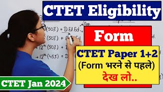 CTET Jan 2024 Application form Eligibility  CTET Jan 2024 Form fill up  CTET Jan 2024 Notification [upl. by Yvi574]