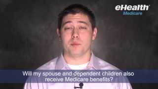 Will My Spouse and Dependent Children Also Receive Medicare Benefits [upl. by Thaddeus]