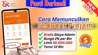 Cara Memunculkan SEABANK PINJAM di Aplikasi Seabank Terbaru 2024 Solusi Seabank Pinjam Tidak Muncul [upl. by Fitzger522]