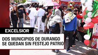 Cancelan fiestas patrias en dos municipios de Durango por violencia en Sinaloa [upl. by Cate]