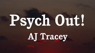 AJ Tracey  Psych Out Lyrics [upl. by Onifled]