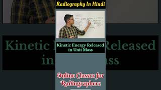 KERMA in Radiology  Kinetic Energy Released in Medium radiographyinhindi xrayclasses [upl. by Rosemonde]