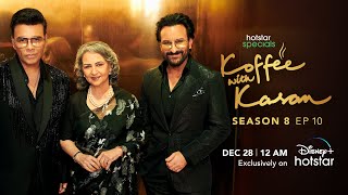 Hotstar Specials Koffee With Karan  Season 8  Episode 10  1200AM Dec 28th  DisneyPlus Hotstar [upl. by Sue]