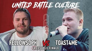 FREESTYLE FINALE  FELLOWSOPH vs TOAST4ME  UBC  KICKOFF 040424 [upl. by Inail]