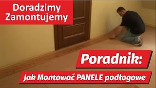 Poradnik HD Panele podłogowe instrukcja jak montować pokazuje fachowiec [upl. by Notffilc]