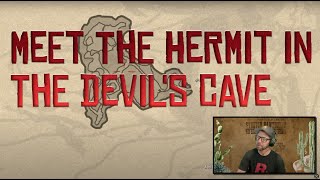 The Cave Hermit inside The Devils Cave  Red Dead Redemption 2 Story Mode [upl. by Nyladnohr531]