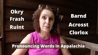 Appalachians Pronounce Words Wrong [upl. by Eecyaj]