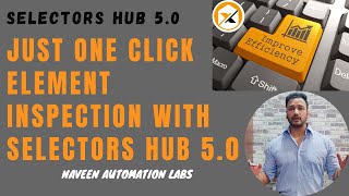 Just One Click Element Inspection with Selectors Hub 50  New Features [upl. by Marx]