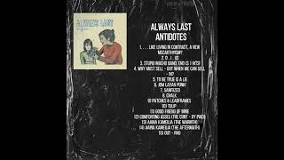 ALWAYS LAST  Antidotes 2009 Full Album [upl. by Schluter]