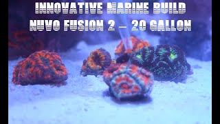 Innovative Marine 20G Nuvo Fusion 2 Reef Tank Build [upl. by Tallulah]