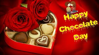 Happy Chocolate Day SMS Video Chocolate Day SMS 2021MessageGreetingsWishesSMS WhatsApp Video [upl. by Eitak522]